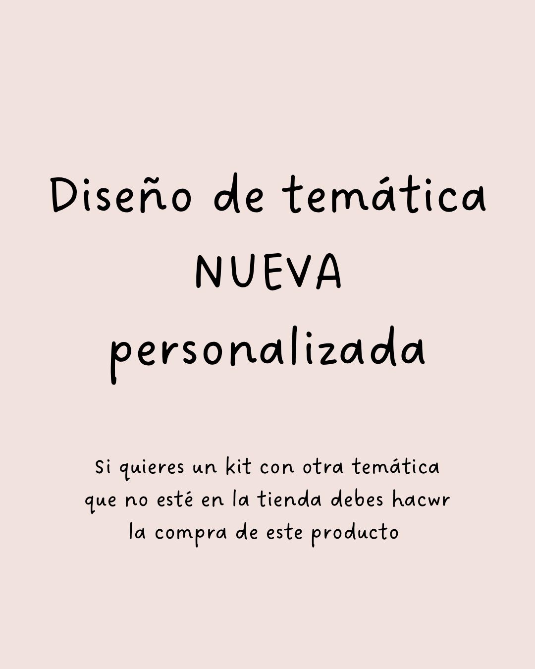 Kit temático personalizado (para nuevas temáticas)